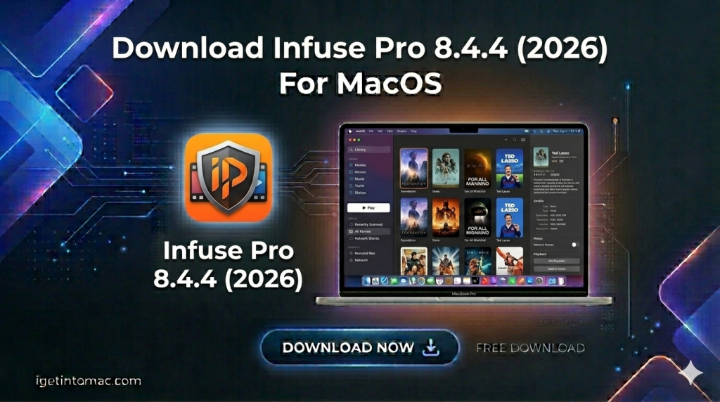Download-Infuse-Pro-2026-For-MacOS